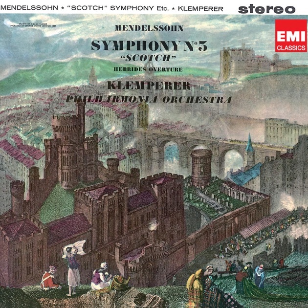 Mendelssohn: Symphony No. 3, Overture "The Hebrides" by Otto Klemperer - Apple Music Classical