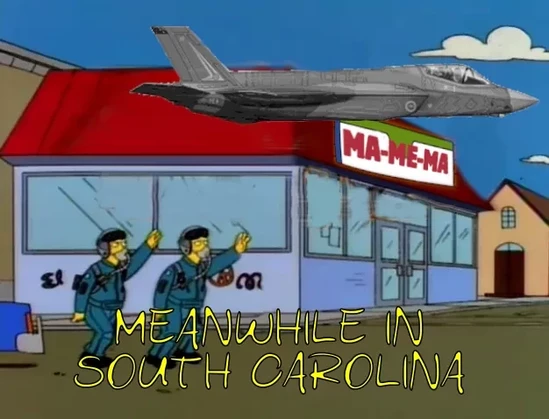simpsons scene of two jetpilots following per foot sideshowbob and bart on a wright style airplane. plane with passengers replaced with a f35a in a all out gimp battle.

text: meanwhile in south carolina