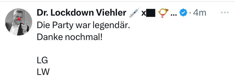 Screenshot Kommentar „Dr. LockDown Viehler“:

„Die Party war legendär.
Danke nochmal. 

LG 
Lw“