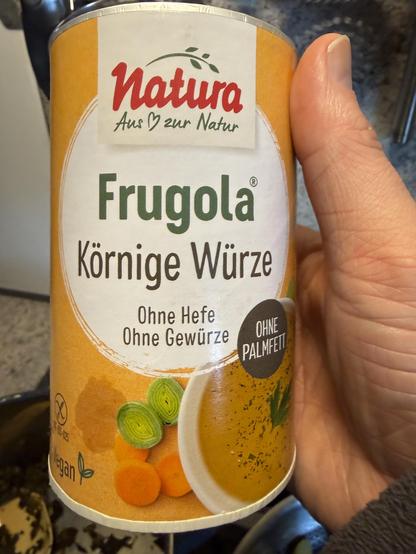 Natura
Aus ❤️ zur Natur

Frugola
Körnige Würze
Ohne Hefe
Ohne Gewürze
OHNE
PALMFETT