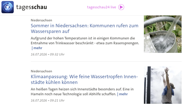 Screenshot der Website der Tagesschau mit zwei untereinander stehenden Meldungen: »Sommer in Niedersachsen: Kommunen rufen zum Wassersparen auf« und »Klimaanpassung: Wie feine Wassertropfen Innenstädte kühlen können«.